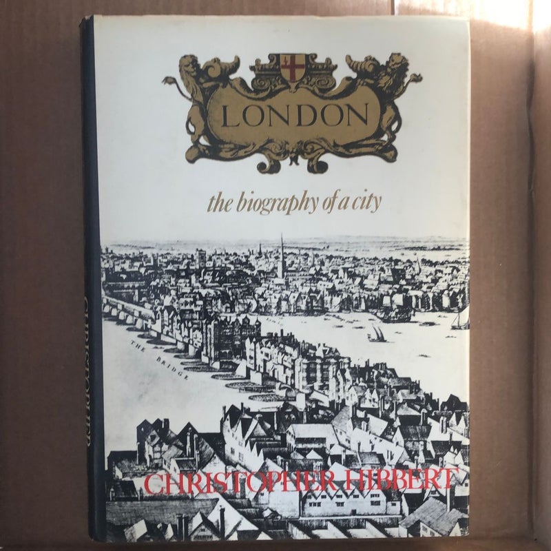 London, The Biography Of A City