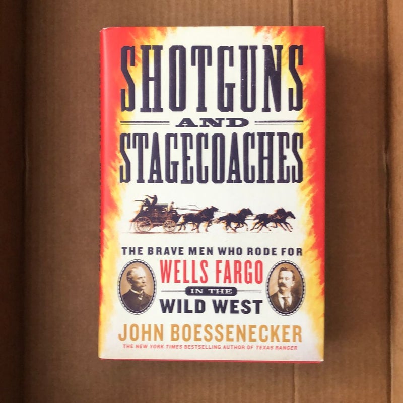 Shotguns and Stagecoaches