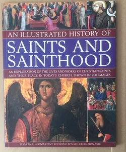 An Illustrated History of Saints and Sainthood