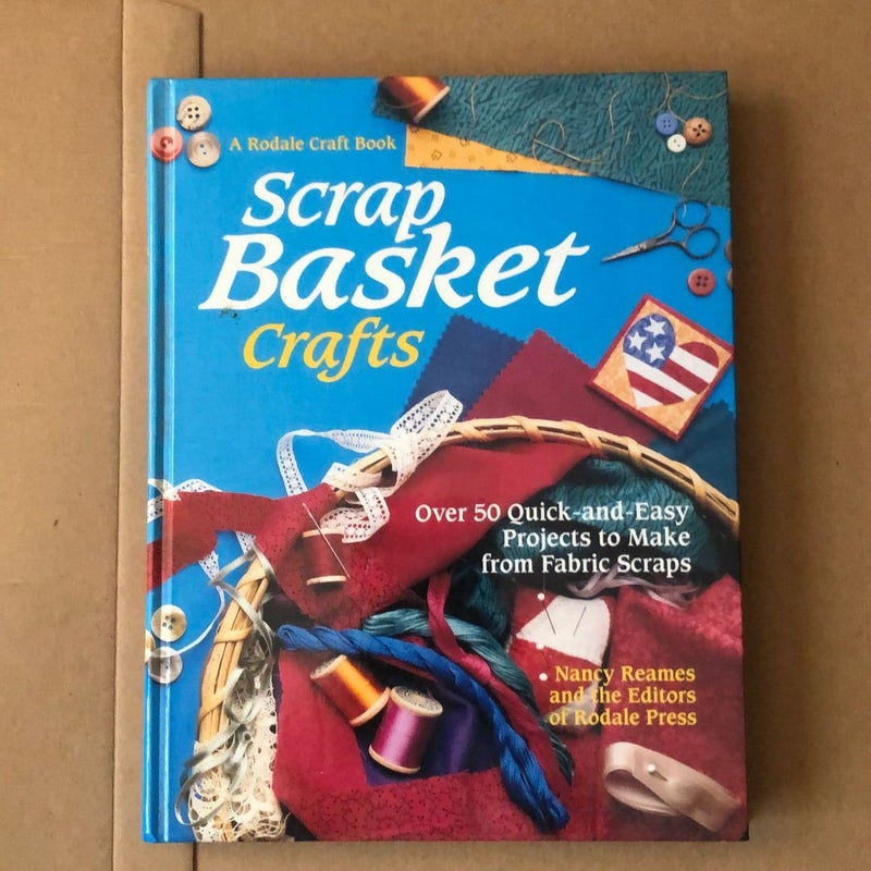 Scrap Basket Crafts