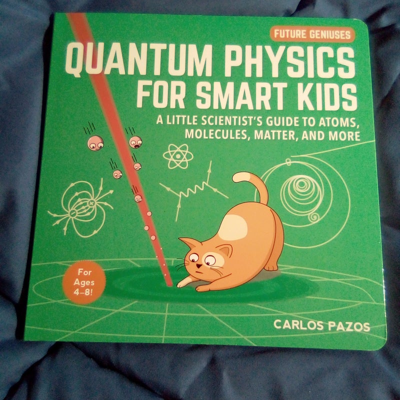 Quantum Physics for Smart Kids