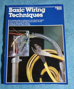 Basic Wiring Techniques