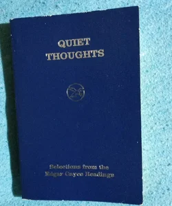 Quiet Thoughts 