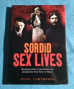 Sordid Sex Lives