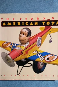 The Story of American Toys