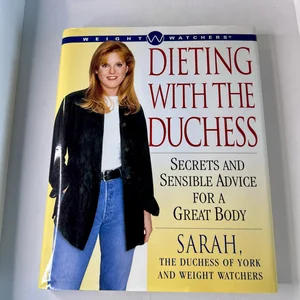 Dieting with the Duchess