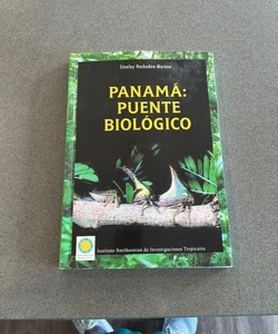 Panama: Puente Biologico