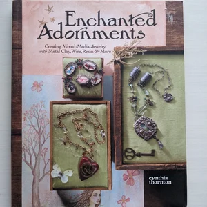 Enchanted Adornments