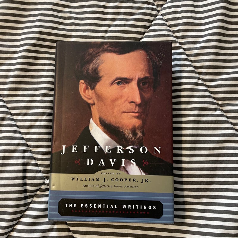 Jefferson Davis - The Essential Writings