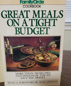 Great Meals on a Tight Budget