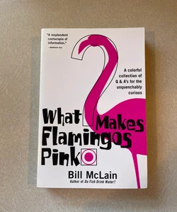 What Makes Flamingos Pink?