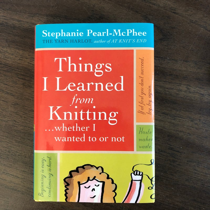 Things I Learned from Knitting