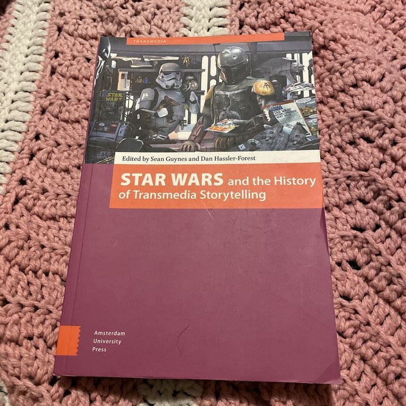 Star Wars and the History of Transmedia Storytelling