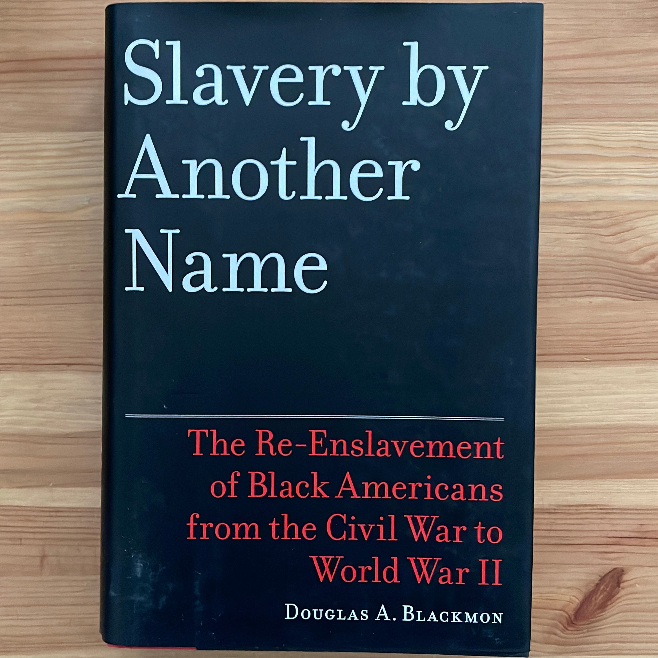 Slavery by Another Name