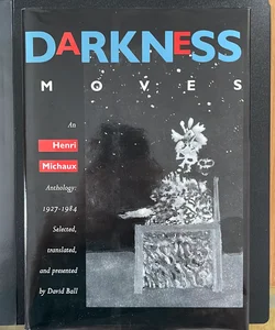 Darkness Moves