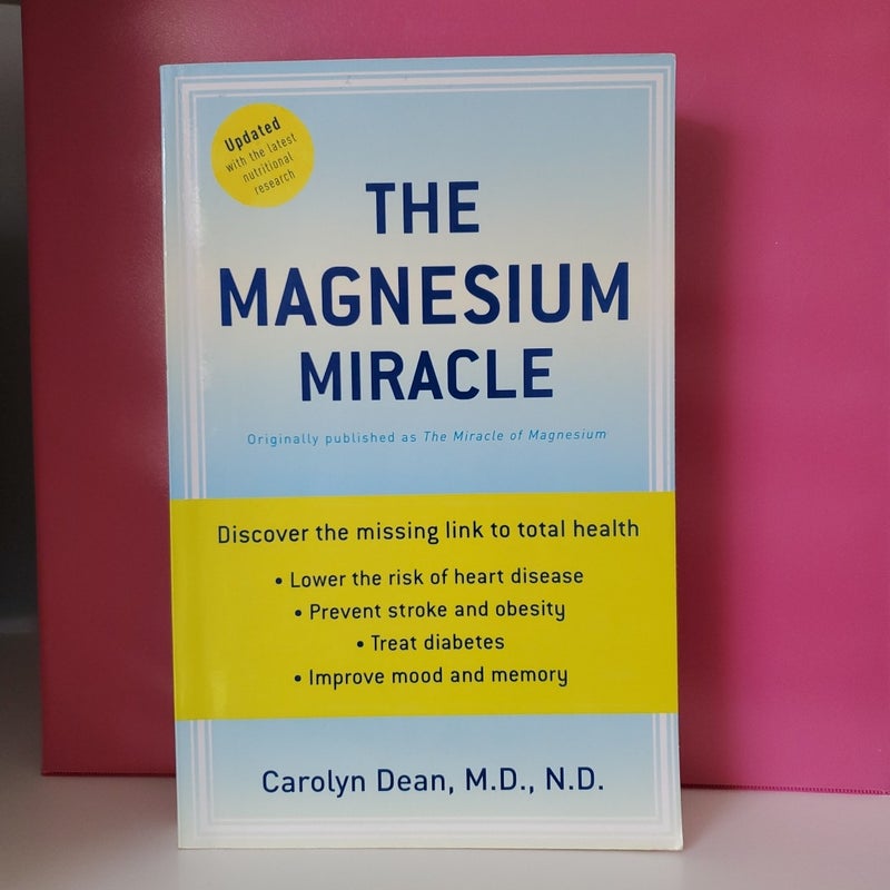 The Magnesium Miracle (Second Edition)