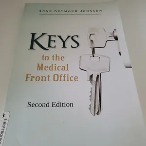 Keys to the Medical Front Office