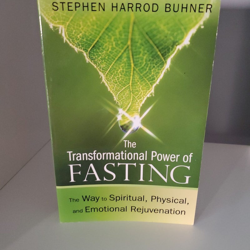 The Transformational Power of Fasting