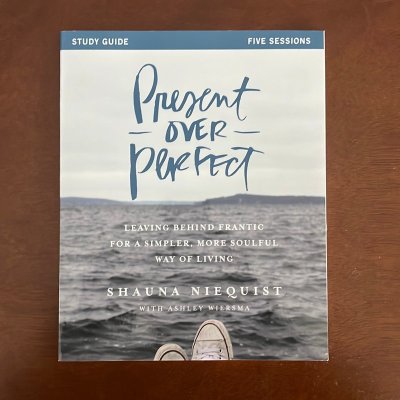 Present over Perfect Study Guide