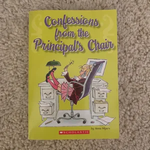 Confessions from the Principal's Chair