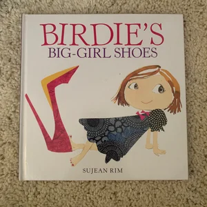 Birdie's Big-Girl Shoes