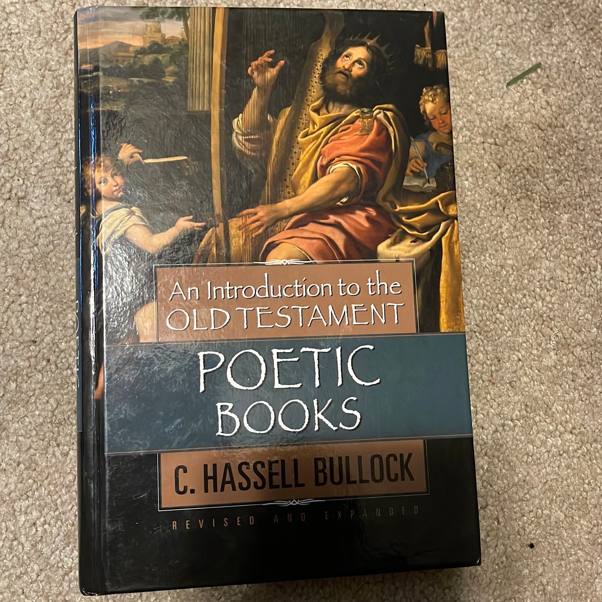 An Introduction to the Old Testament Poetic Books by C. Hassell Bullock