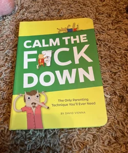 Calm the F*Ck Down