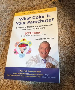 What Color Is Your Parachute? 2013