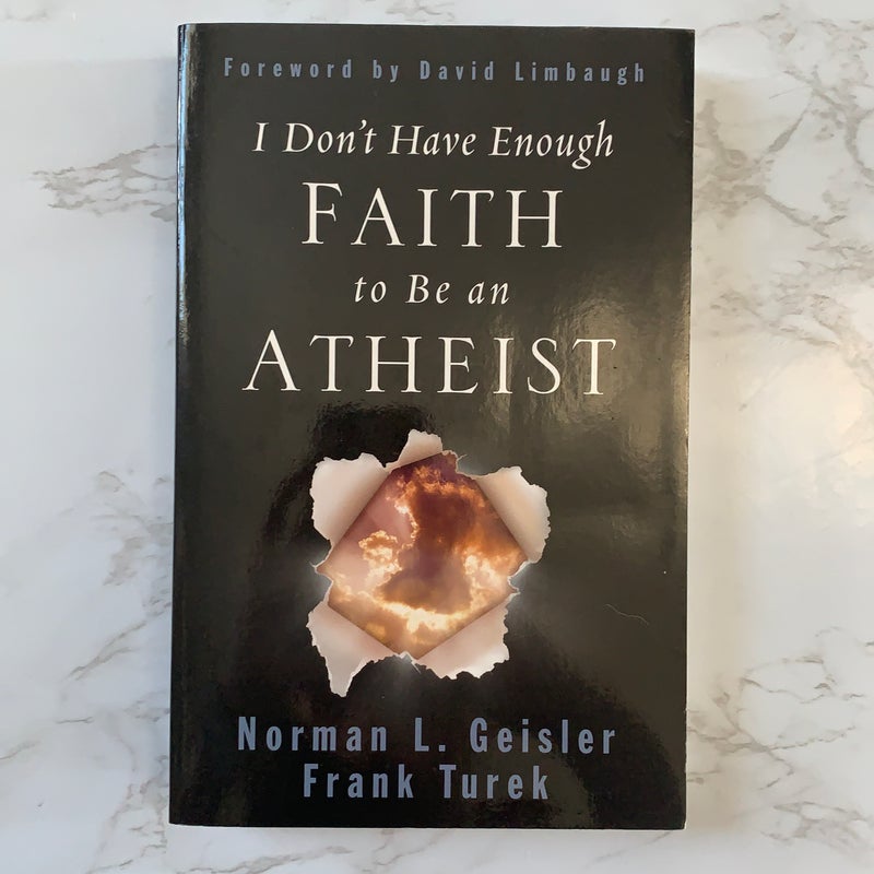 I Don't Have Enough Faith to Be an Atheist by