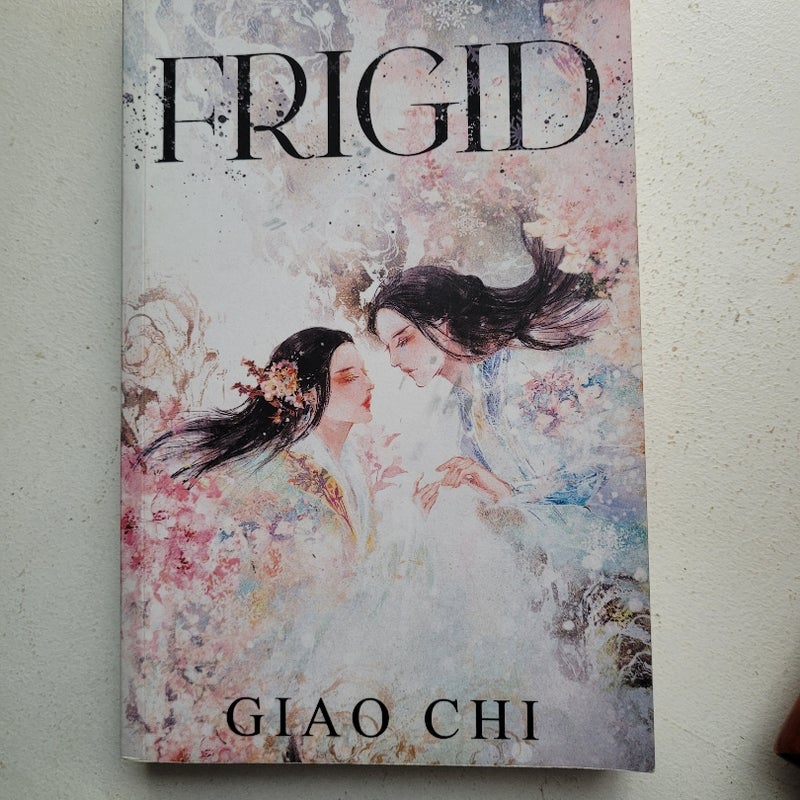 Frigid & The Girl Who Kept Winter 