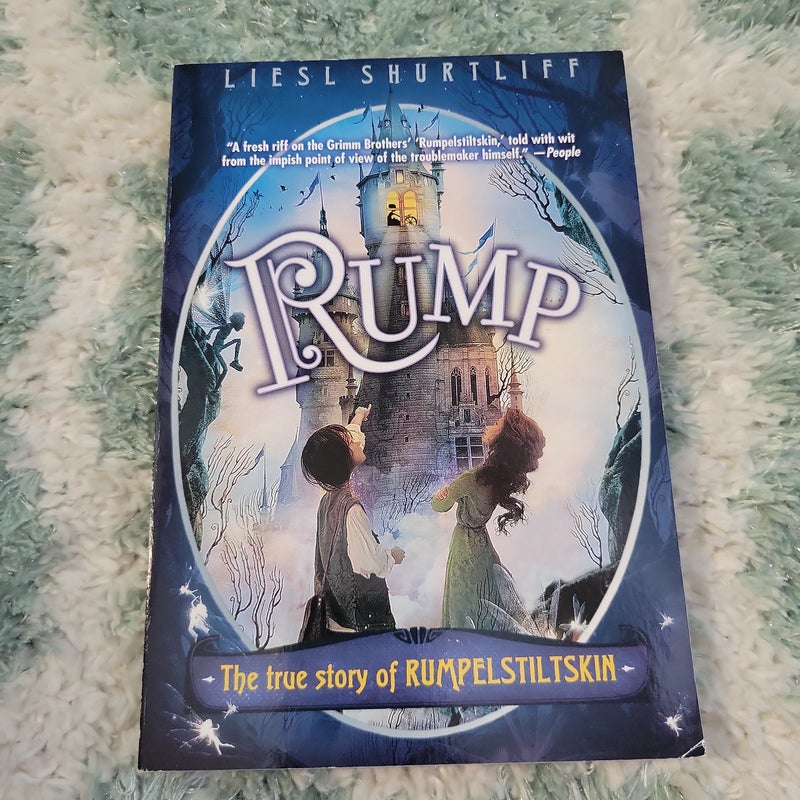 Rump: the (Fairly) True Tale of Rumpelstiltskin
