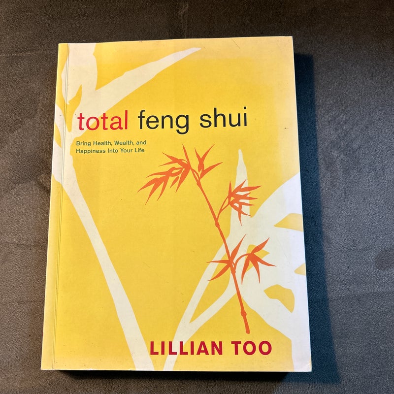 Total Feng Shui