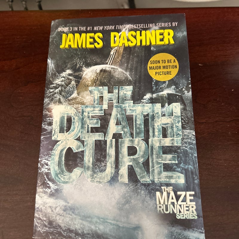 The Death Cure (Maze Runner, Book Three)