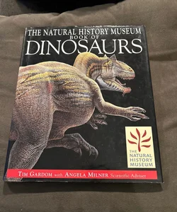 The Natural History Museum Book of Dinosaurs