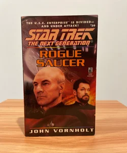 Star Trek The Next generation: Rogue Saucer