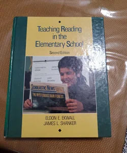 Teaching Reading in the Elementary Schools