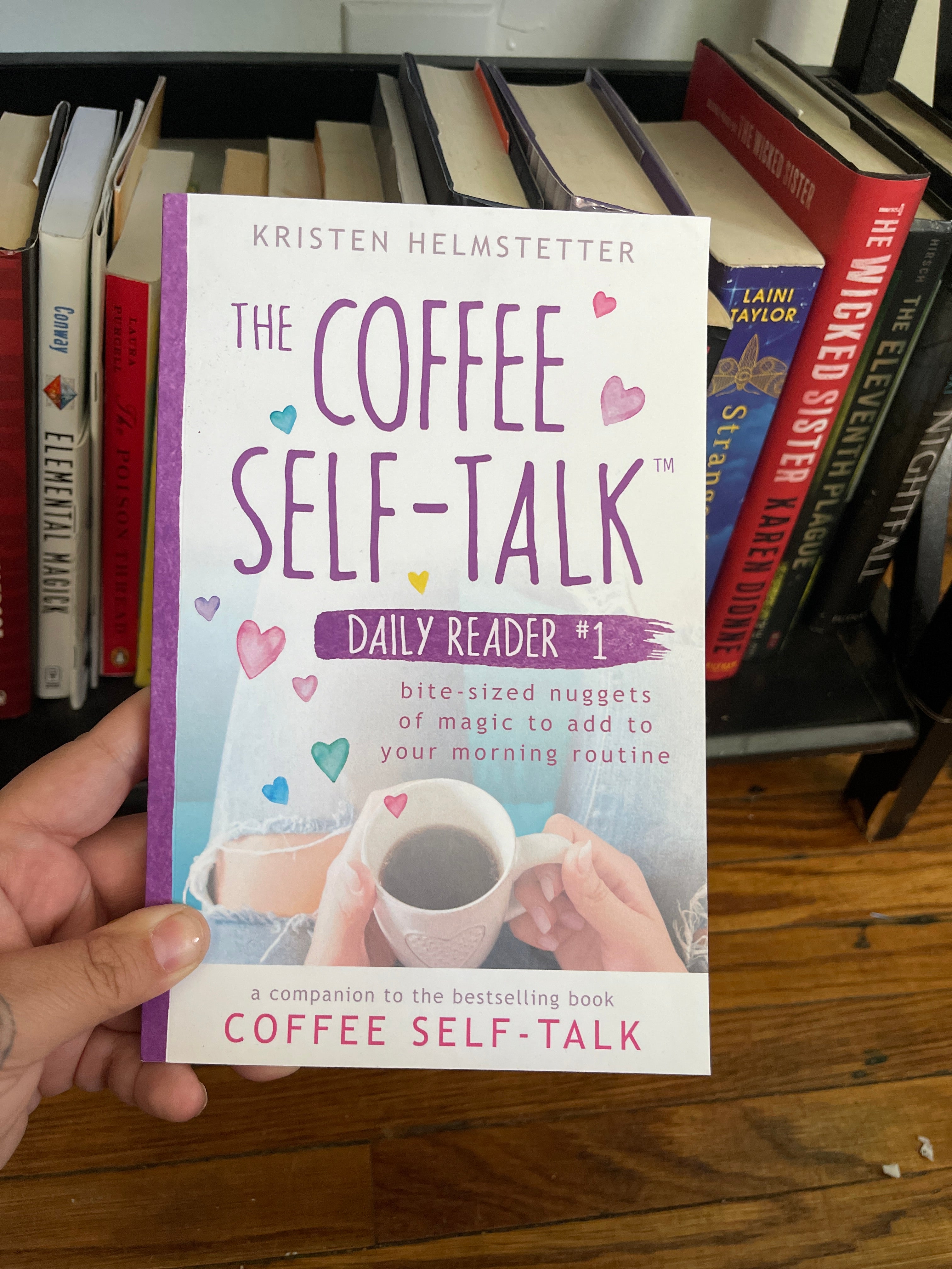 The Coffee Self-Talk Daily Reader #1