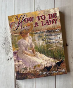 How to be a lady