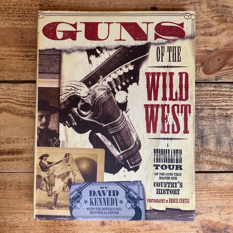 Guns of the Wild West