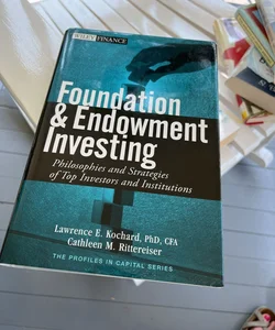 Foundation and Endowment Investing