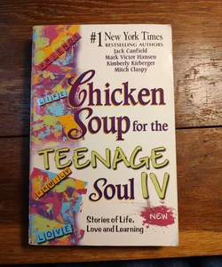 Chicken Soup for the Teenage Soul. Iv