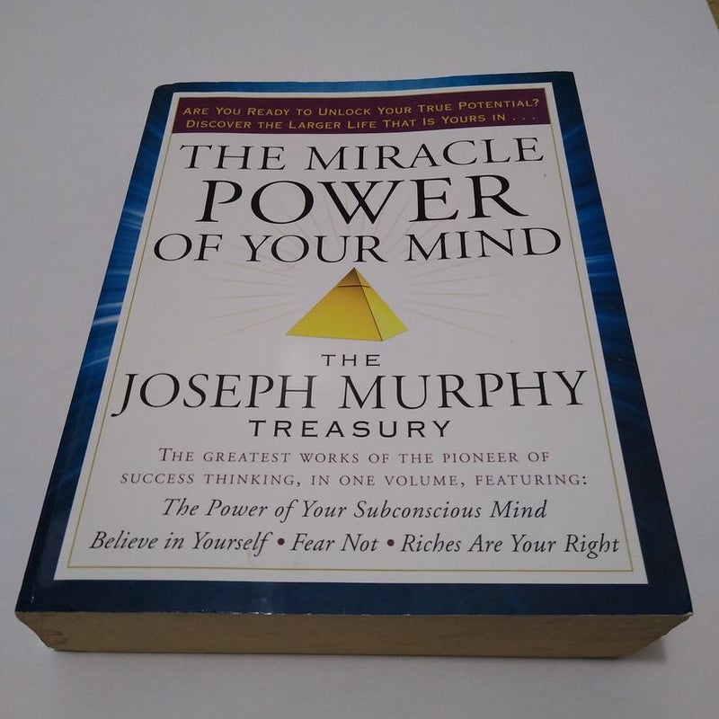 The Miracle Power of Your Mind