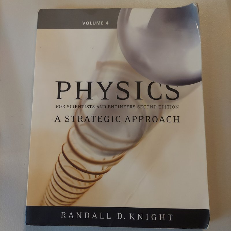 Physics for Scientists and Engineers by Randall D. Knight