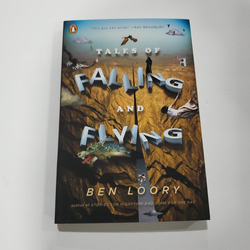 Tales of Falling and Flying