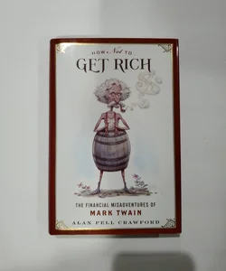How Not to Get Rich