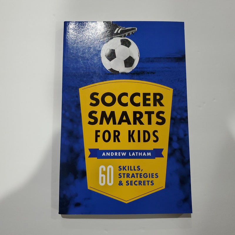 Soccer Smarts for Kids