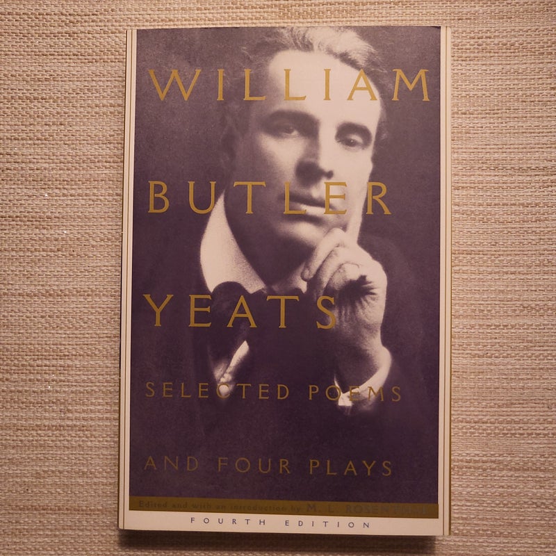 Selected Poems and Four Plays of William Butler Yeats
