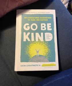 Go Be Kind