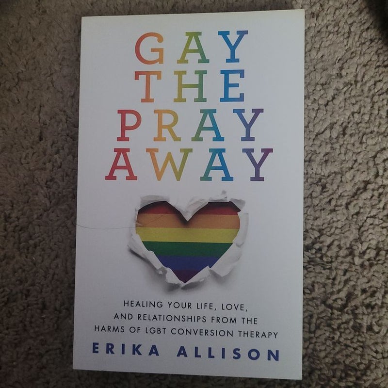 Gay the Pray Away