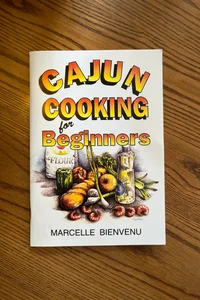 Cajun Cooking for Beginners